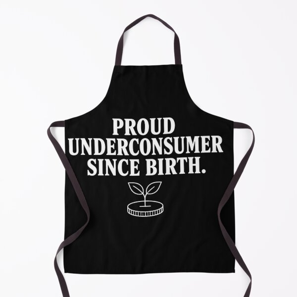 Item preview, Proud Underconsumer Since Birth Minimalist Quote designed and sold by KarimXart.