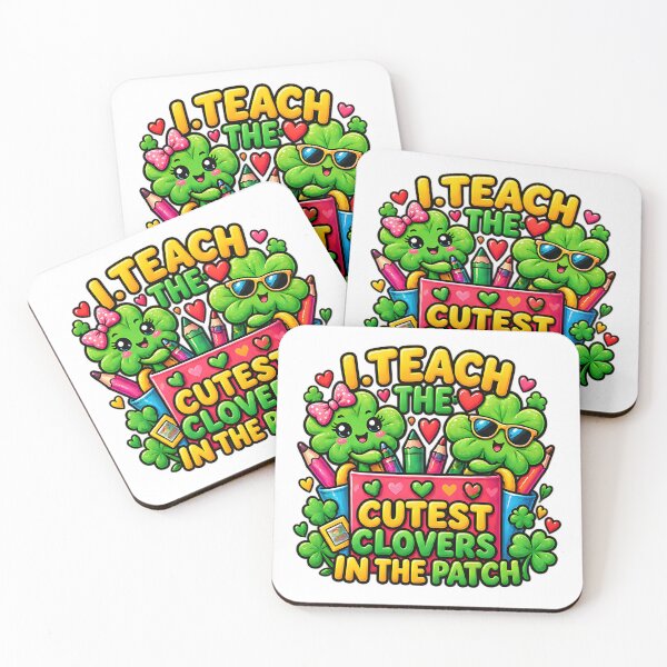 Item preview, I Teach the Cutest Clovers in The Patch Lucky Teacher designed and sold by ArtDesignTp.