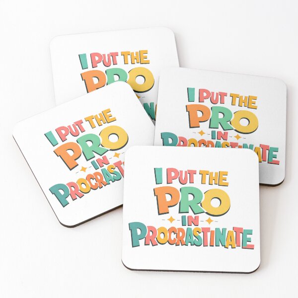 Item preview, I Put the Pro in Procrastinate Funny Productivity Humor Design. designed and sold by The-T-In-Retro.