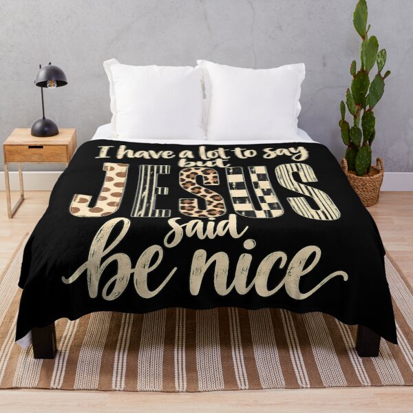 Item preview, Jesus Said Be Nice Leopard Print designed and sold by Tomtomatos.
