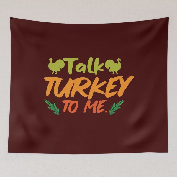 Item preview, Talk Turkey To Me, Friendsgiving Party Funny  designed and sold by MalwasBasket.