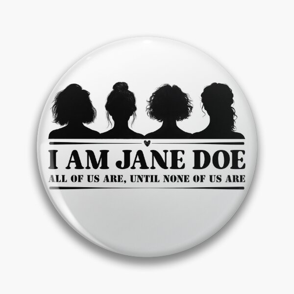 Item preview, I Am Jane Doe Women’s Solidarity designed and sold by PiasaGoods.
