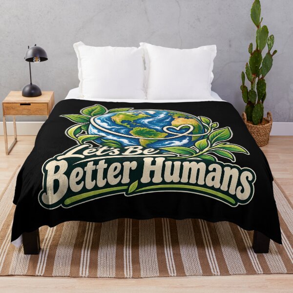 Item preview, Let's Be Better Humans Earth Day Nature Eco Friendly Environmental designed and sold by Photo-Sphere101.