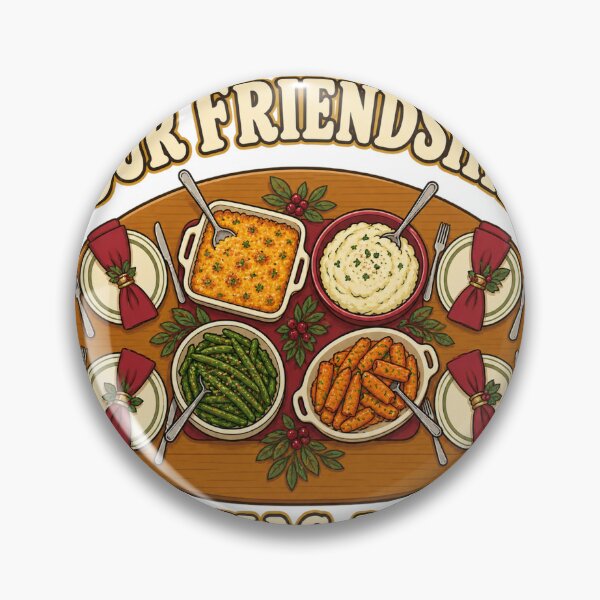 Item preview, Our Friendship Has a Side-Dish Policy Potluck designed and sold by Xnuery.