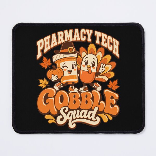 Item preview, Pharmacy Tech Gobble Squad Thanksgiving designed and sold by MKCREAS.