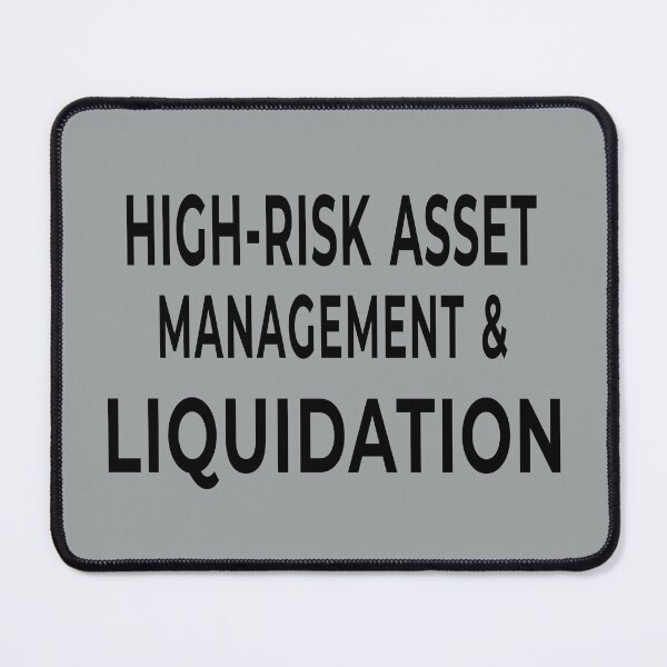 Item preview, High-Risk Asset Management & Liquidation | Funny Finance Office Humor designed and sold by "Hedek".