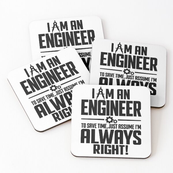 Item preview, I Am an Engineer I'm Always Right Funny Engineering Humor Sarcastic Engineer Quote designed and sold by 76Valeria.
