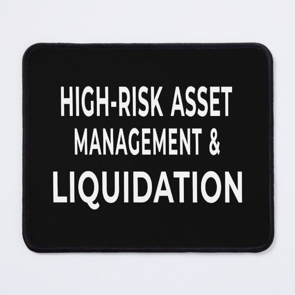 Item preview, High-Risk Asset Management & Liquidation | Funny Finance Office Humor designed and sold by "Hedek".