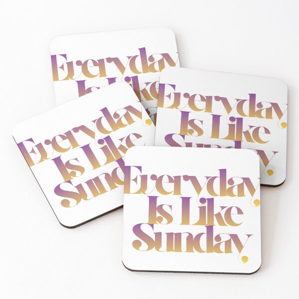 Item preview, Every day is like Sunday designed and sold by rokeame.