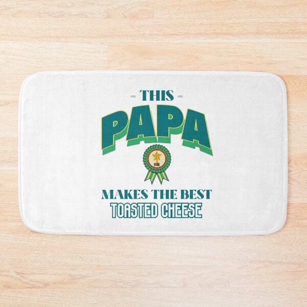 Item preview, This Papa Makes The Best Toasted Cheese designed and sold by piercedgirl13.