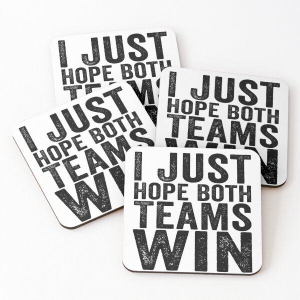 Item preview, I Just Hope Both Teams Win Funny Sports Saying Sarcastic Game Day Humor designed and sold by 76Valeria.
