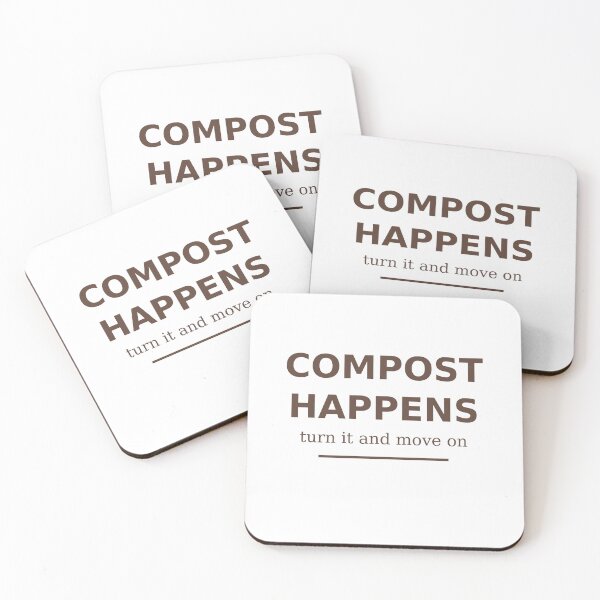 Item preview, Compost Happens Turn It and Move On designed and sold by Byron Goods.