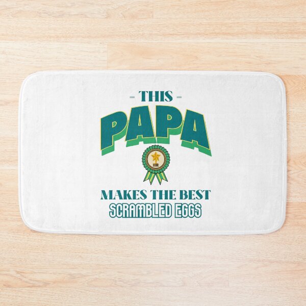 Item preview, This Papa Makes The Best Scrambled Eggs designed and sold by piercedgirl13.