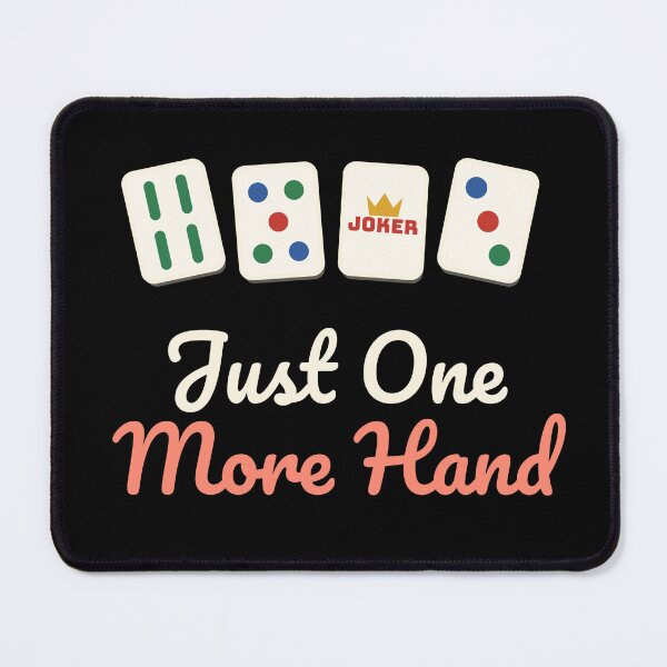 Item preview, Just One More Hand - Mahjong (Dark) designed and sold by VNDRlab.