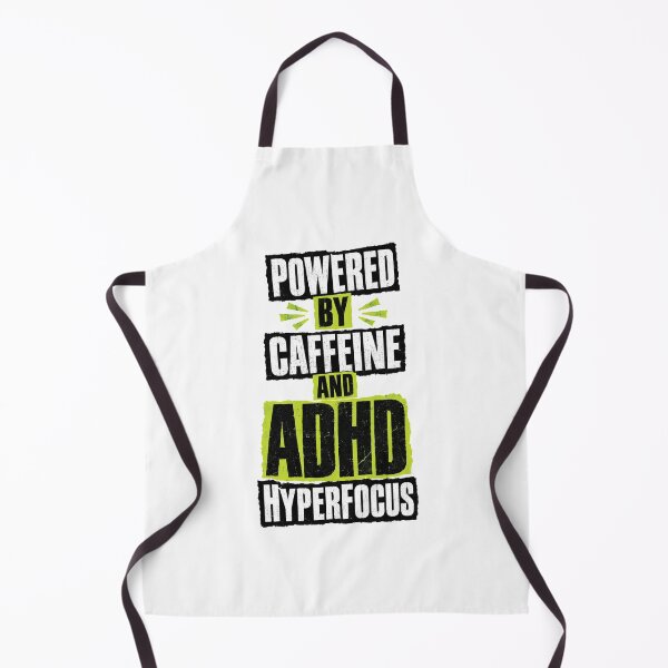 Item preview, Powered by Caffeine and ADHD Hyperfocus designed and sold by sankacreation.