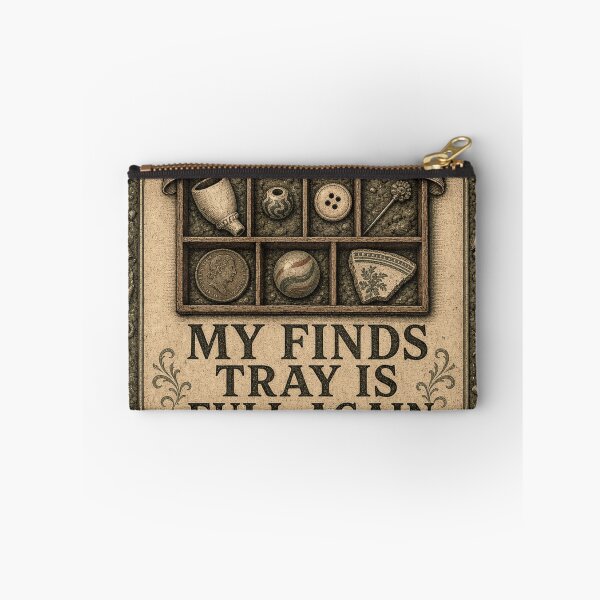 Item preview, My Finds Tray Is Full Again Mudlarking Finds designed and sold by BoosterShop.