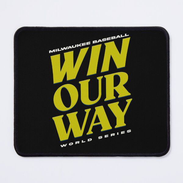 Item preview, Win Our Way Brewers Baseball designed and sold by delllsdesigns.