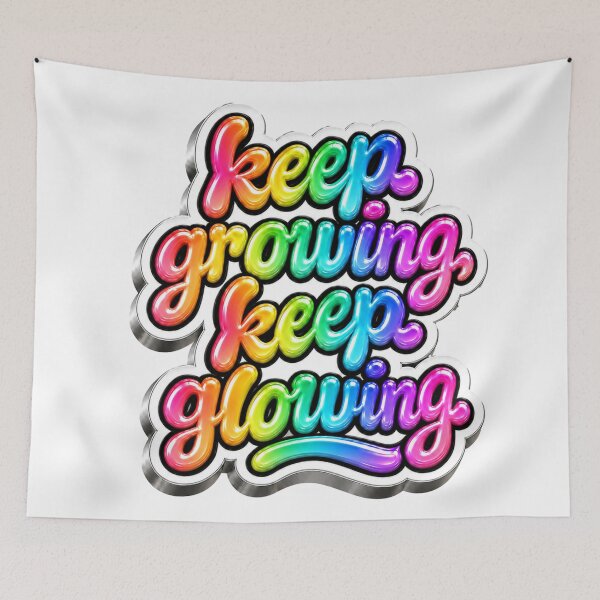 Item preview, Keep Growing Keep Glowing Chrome Rainbow Typography designed and sold by Moma B's.