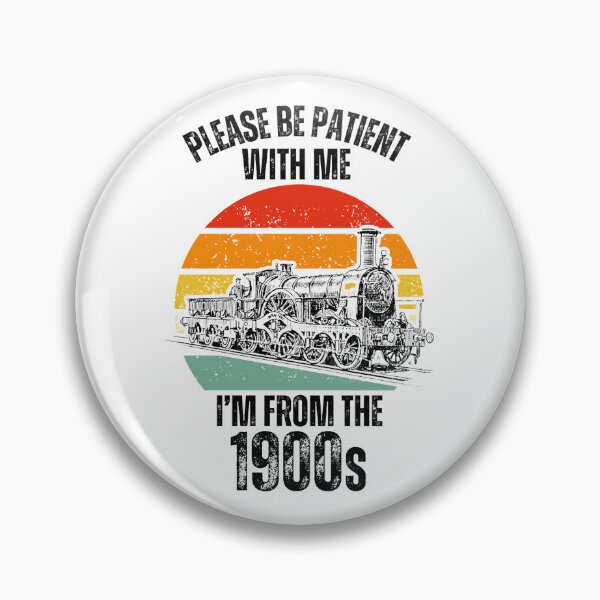 Item preview, Please Be Patient With Me I’m From The 1900s Retro Sunset designed and sold by Dondonmart.