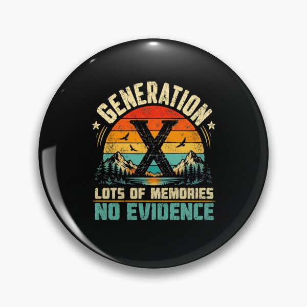 Item preview, Generation X Lots Of Memories No Evidence Gen X Retro Humor designed and sold by SkeletonsDanger.