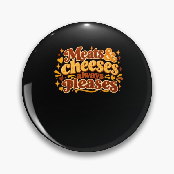Item preview, Meats & Cheeses Always Pleases Gourmet Food Lover designed and sold by HumansStuck12.