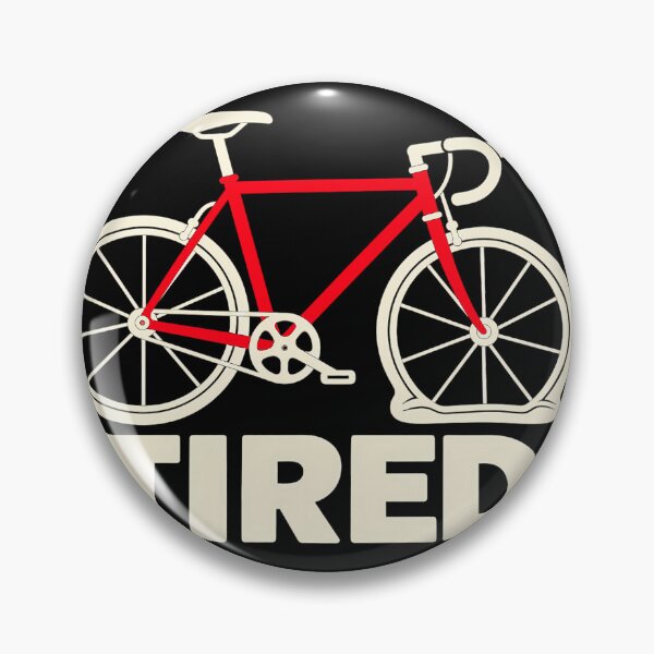 Item preview, Tired Flat Tire Bicycle Funny Cycling Pun designed and sold by LiberOccultis.