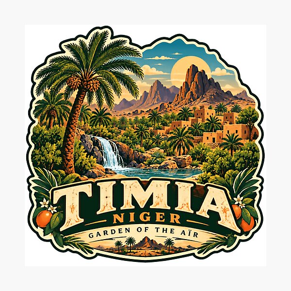 Item preview, Timia Niger Garden Of The Aïr African Travel Oasis Heritage designed and sold by JonesFlora2025.