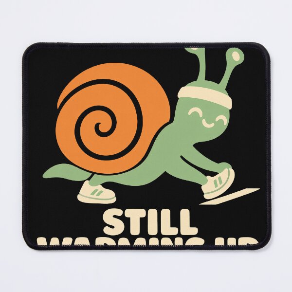 Item preview, Still Warming Up Snail Funny Running Slow Runner designed and sold by LiberOccultis.