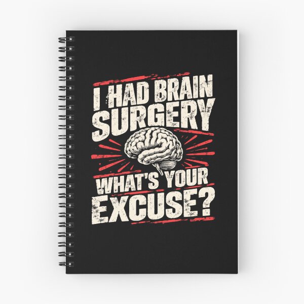 Item preview, I Had Brain Surgery What's Your Excuse? Brain Surgery Survivor Medical Patient Humor designed and sold by SkeletonsDanger.