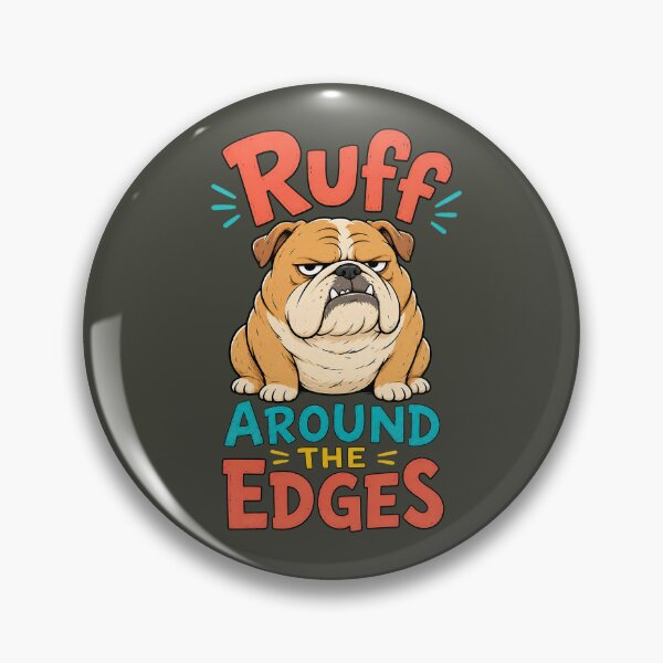 Item preview, Ruff Around The Edges designed and sold by prettykaler.
