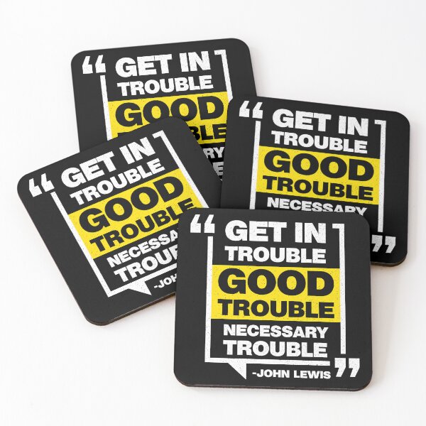 Item preview, Good Trouble John Lewis designed and sold by Bob Meme Life.