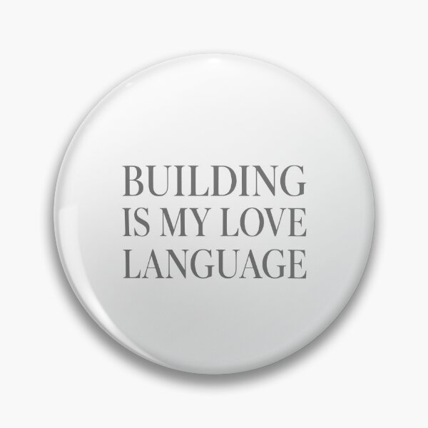 Item preview, Building Is My Love Language designed and sold by caruku666.