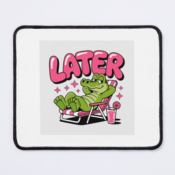 Item preview, Later Alligator – Funny Relaxing Crocodile Summer Cartoon designed and sold by Laviko83.