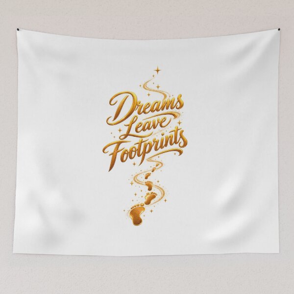 Item preview, Golden Dreams Leave Footprints designed and sold by bolaAura.