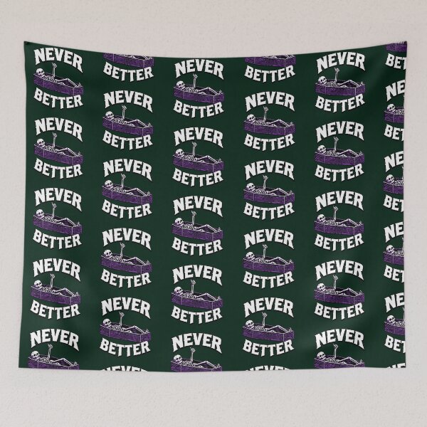 Item preview, Never Better Coffin Skeleton Hand Graphic designed and sold by TeeZingShop.