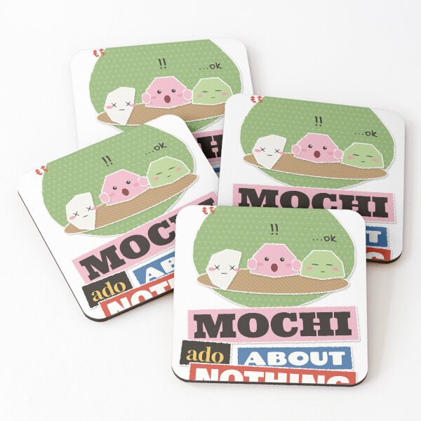 Item preview, Mochi Ado About Nothing Mochi Pun designed and sold by somebasic.