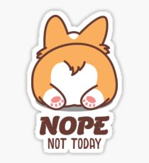 Pegatina No, no, hoy, Corgi, Butt Corgi, amante, regalo