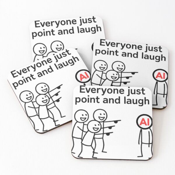 Item preview, Everyone point and laugh at AI designed and sold by FoxOctopus.