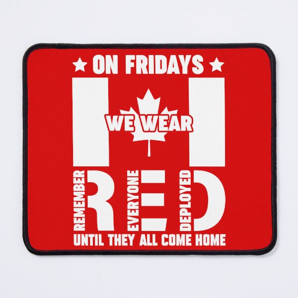 Item preview, On Fridays We Wear Red – Canada RED Friday Remember Everyone Deployed designed and sold by Jose Art Studio.