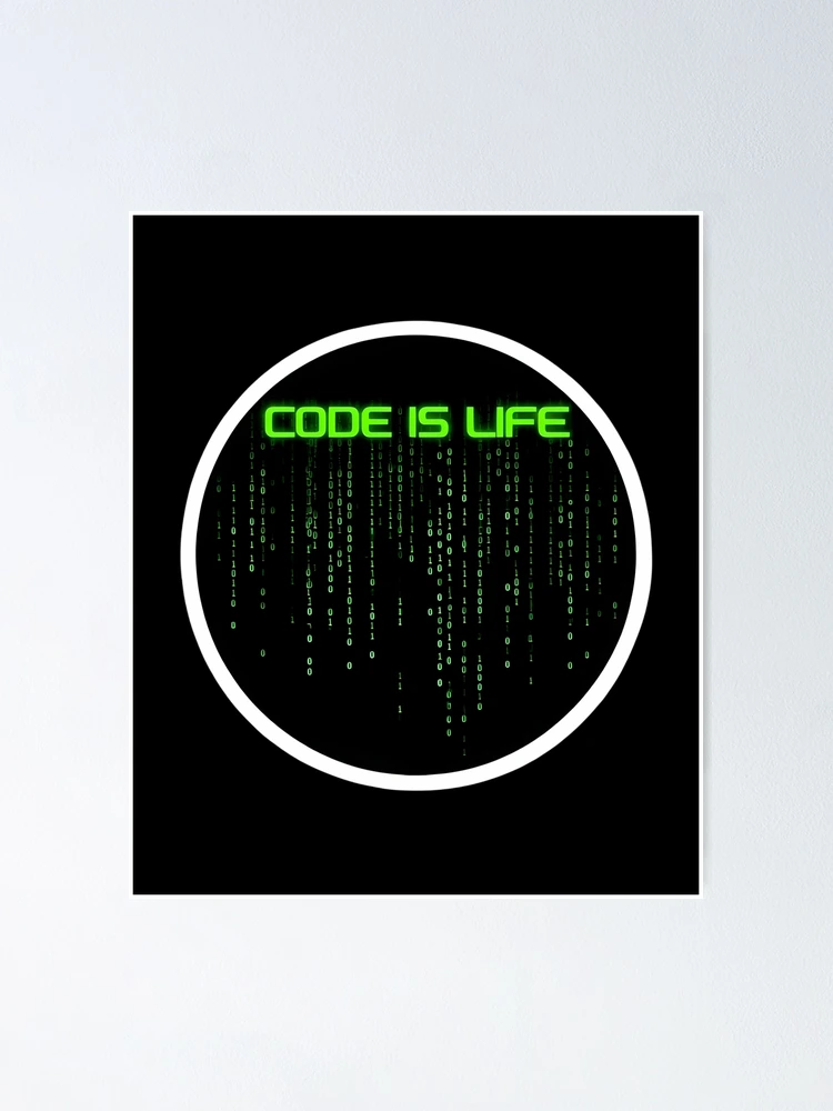 Thumbnail 1 of 3, Poster, Code is Life Sticker Programmer Developer Tech Culture Decal designed and sold by FestivityFinds.