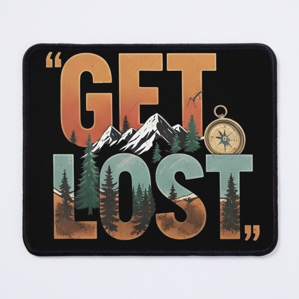 Item preview, "GET LOST" designed and sold by Takin-Thepiss.