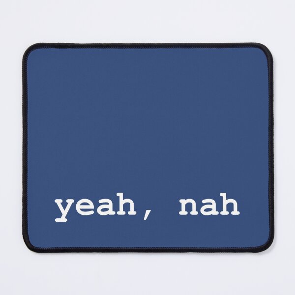 Item preview, Yeah Nah in White Text designed and sold by Playing With Pixels.