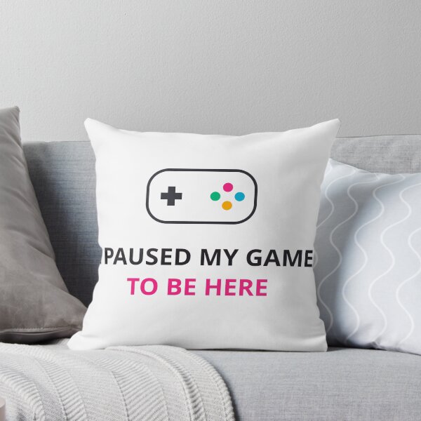 Item preview, I Paused My Game To Be Here designed and sold by Floydxcx.