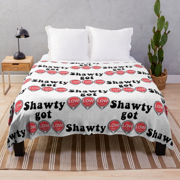 Item preview, Shawty Got Low Low Low designed and sold by avion-kong.