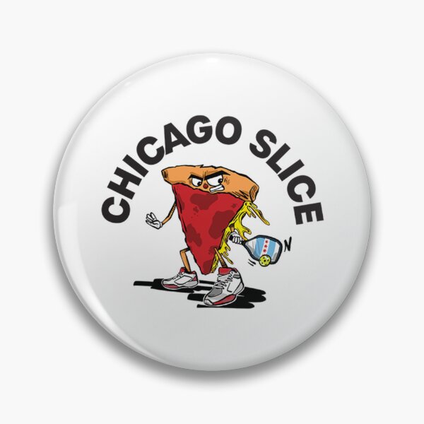 Item preview, CHICAGO SLICE designed and sold by KingOfTheDay.