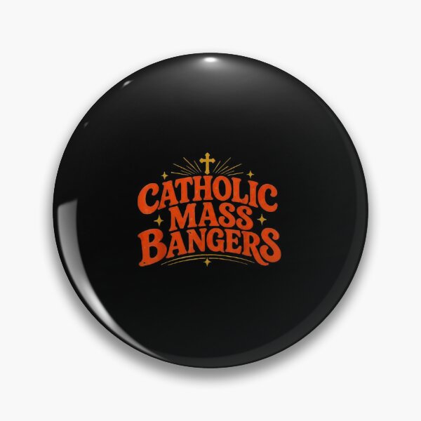 Item preview, Catholic Mass Bangers designed and sold by ArchibaldStone.