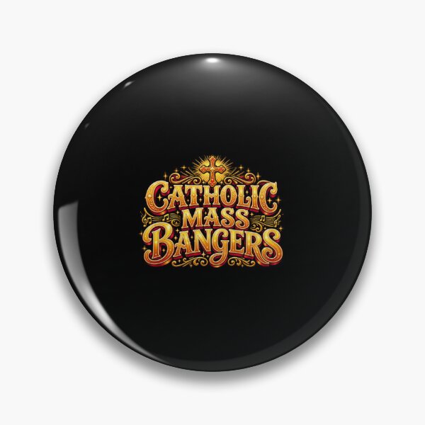 Item preview, Catholic Mass Bangers designed and sold by ArchibaldStone.