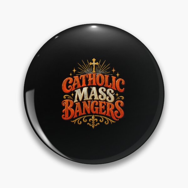 Item preview, Catholic Mass Bangers designed and sold by ArchibaldStone.