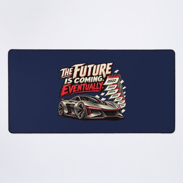 Item preview, The Future Is Coming Eventually – Funny Futuristic Car Meme designed and sold by 1DreamerShop.
