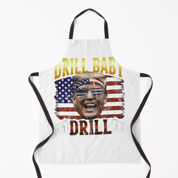 Item preview, DRILL BABY DRILL Funny Trump designed and sold by Manellaa.